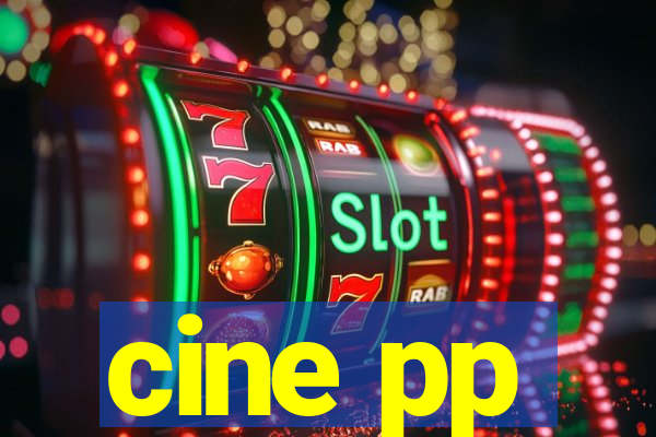 cine pp